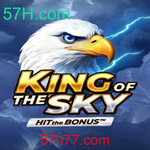 Descubra KingOfTheSky: O Jogo Revolucionário da Plataforma 57H.com